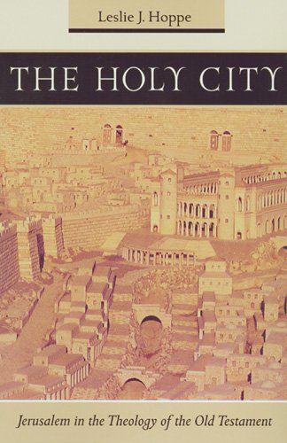 Cover for Leslie J. Hoppe Ofm · The Holy City: Jerusalem in the Theology of the Old Testament (Taschenbuch) (2000)