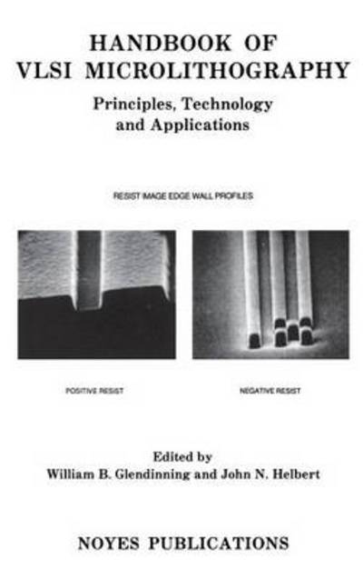 Cover for William B Glendinning · Handbook of VLSI Microlithography: Principles, Technology and Applications (Hardcover bog) (1991)