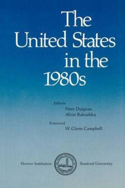 Cover for Peter Duignan · The United States in the 1980s (Hardcover bog) (1980)