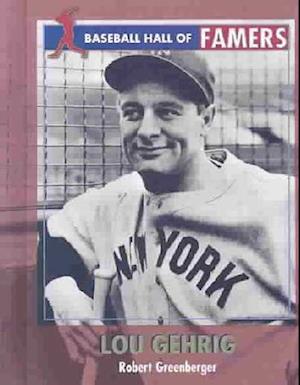 Cover for Robert Greenberger · Lou Gehrig (Hardcover Book) (2003)