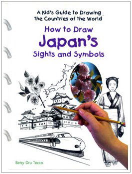 Cover for Betsy Dru Tecco · How to Draw Japan's Sights and Symbols (Kid's Guide to Drawing the Countries of the World) (Hardcover Book) (2003)