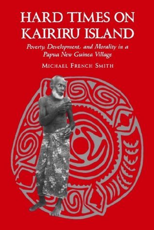 Cover for Michael French Smith · Hard Times on Kairiru Island (Taschenbuch) (1994)