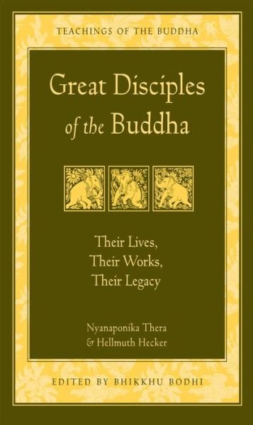 Cover for Hellmuth Hecker · Great Disciples of the Buddha: Their Lives Their Works Their Legacy (Pocketbok) (2003)