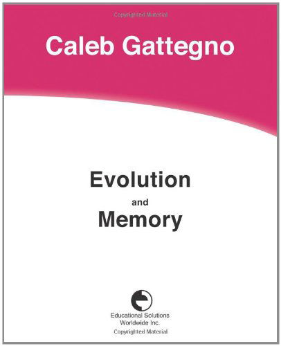 Cover for Caleb Gattegno · Evolution and Memory (Paperback Book) (2010)