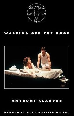 Cover for Anthony Clarvoe · Walking Off The Roof (Pocketbok) (2016)