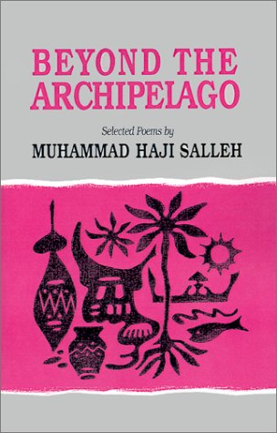 Cover for Muhammad Haji Salleh · Beyond the Archipelago: Selected Poems - Research in International Studies, Southeast Asia Series (Paperback Book) (1995)