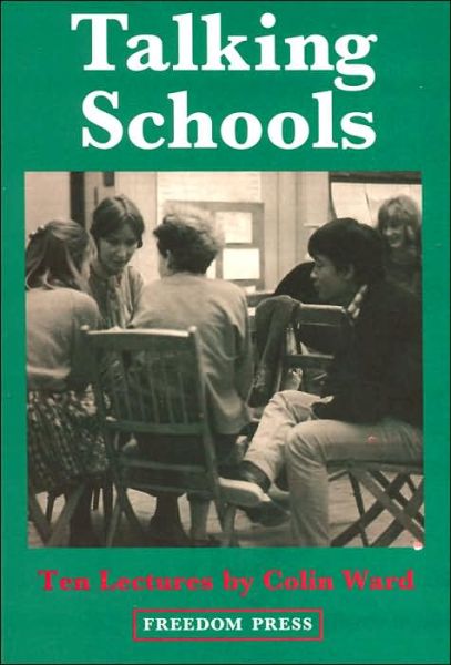 Cover for Colin Ward · Talking Schools: Ten Lectures (Pocketbok) (1995)