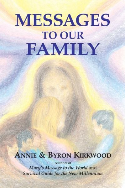 Cover for Annie Kirkwood · Messages to our family (Buch) (2005)