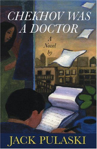 Cover for Jack Pulaski · Chekhov Was a Doctor (Paperback Book) (2004)