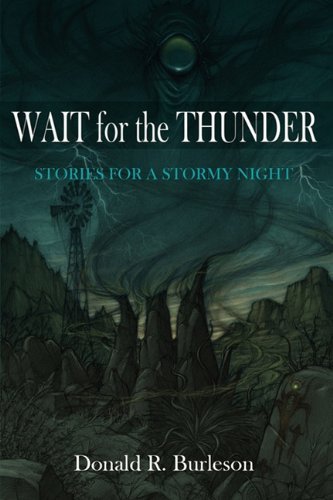 Cover for Donald R. Burleson · Wait for the Thunder: Stories for a Stormy Night (Taschenbuch) (2010)
