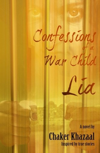 Cover for Chaker Khazaal · Confessions of a War Child (Lia) (Paperback Book) (2014)