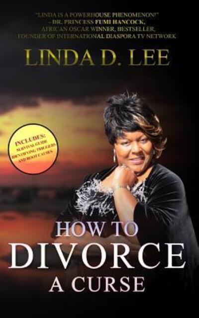 Linda D Lee · How To Divorce A Curse (Pocketbok) (2017)