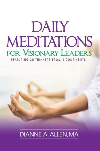 Cover for Dianne a Allen · Daily Meditations for Visionary Leaders (Pocketbok) (2017)