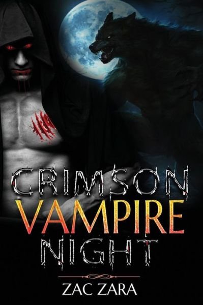 Cover for Zac Zara · Crimson Vampire Night (Pocketbok) (2019)
