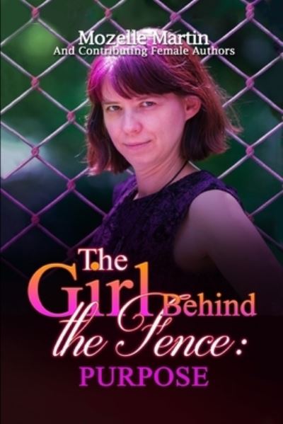 Cover for Mozelle Martin · Girl Behind the Fence (Paperback Book) (2021)