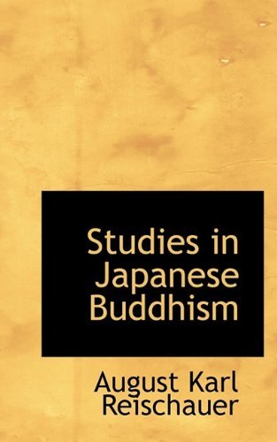 Cover for August Karl Reischauer · Studies in Japanese Buddhism (Gebundenes Buch) (2009)