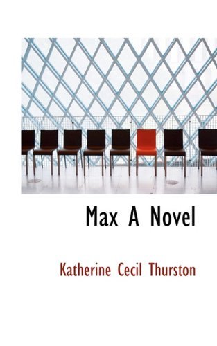 Cover for Katherine Cecil Thurston · Max a Novel (Pocketbok) (2009)