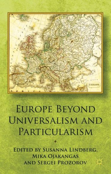 Cover for Sergei Prozorov · Europe Beyond Universalism and Particularism (Hardcover Book) (2014)