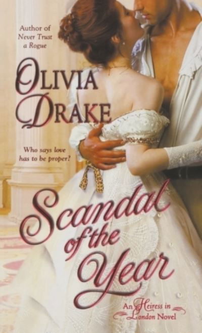 Scandal of the Year - Olivia Drake - Livros - St. Martin's Griffin - 9781250770813 - 1 de março de 2011