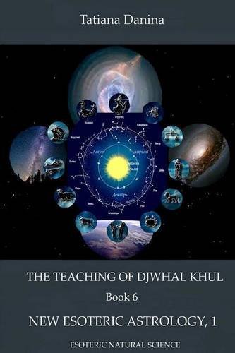 Cover for Djwhal Khul · The Teaching of Djwhal Khul - New Esoteric Astrology, 1 (Paperback Book) (2014)