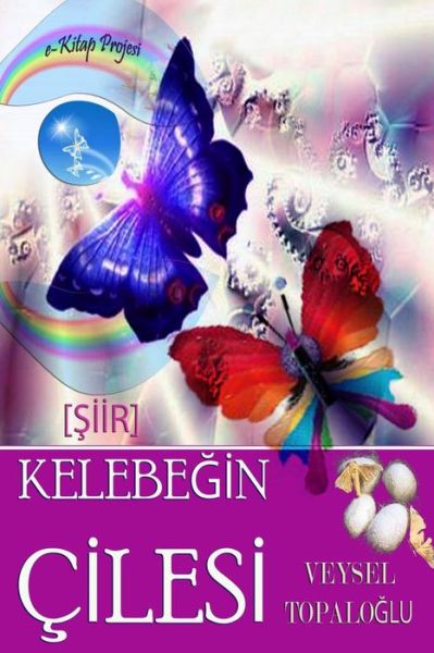 Kelebegin Cilesi - Veysel Topaloglu - Książki - Lulu.com - 9781312744813 - 13 grudnia 2014