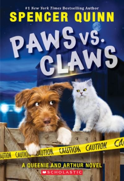 Cover for Spencer Quinn · Paws vs. Claws : (an Arthur and Queenie Mystery) (Book) (2020)