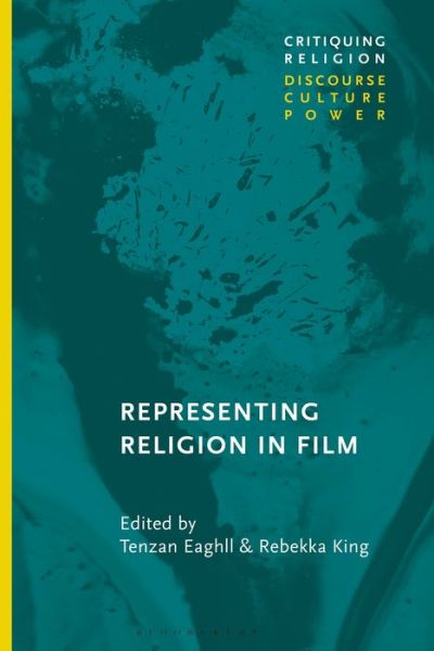 Cover for Eaghll Tenzan · Representing Religion in Film - Critiquing Religion: Discourse, Culture, Power (Hardcover Book) (2022)