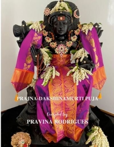 Cover for Pravina Rodrigues · Prajna-Dakshinamurti Puja (Book) (2022)