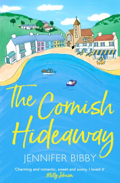 Cover for Jennifer Bibby · The Cornish Hideaway: 'A sun-drenched delight, an absolute joy!' HEIDI SWAIN (Paperback Book) (2023)