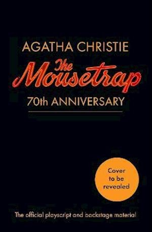 Cover for Agatha Christie · The Mousetrap: 70th Anniversary Edition (Gebundenes Buch) (2023)