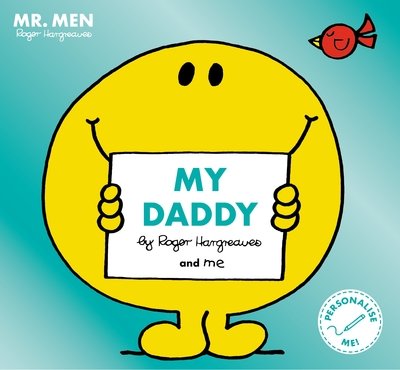 Cover for Roger Hargreaves · Mr Men Little Miss My Daddy: The Perfect Gift for Father’s Day (Paperback Bog) (2020)