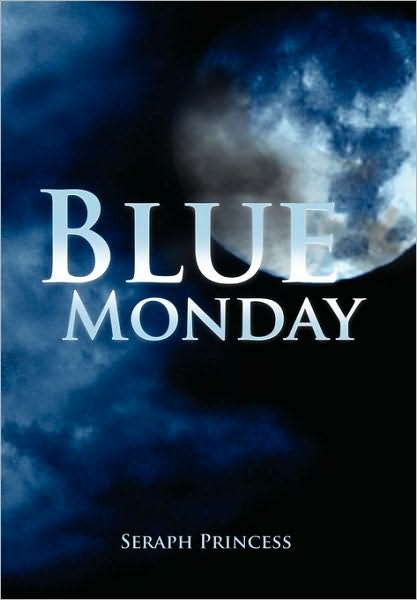 Cover for Seraph Princess · Blue Monday (Pocketbok) (2010)