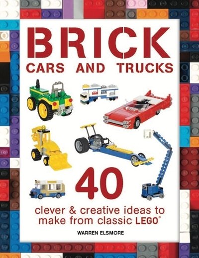 Cover for Warren Elsmore · Brick Cars and Trucks (Taschenbuch) (2016)