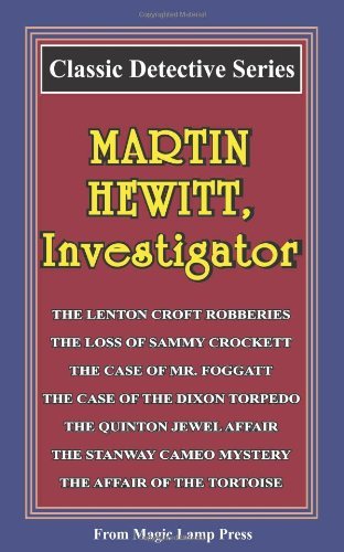 Cover for Arthur Morrison · Martin Hewitt, Investigator: a Magic Lamp Classic Detective Story (Paperback Bog) (2008)