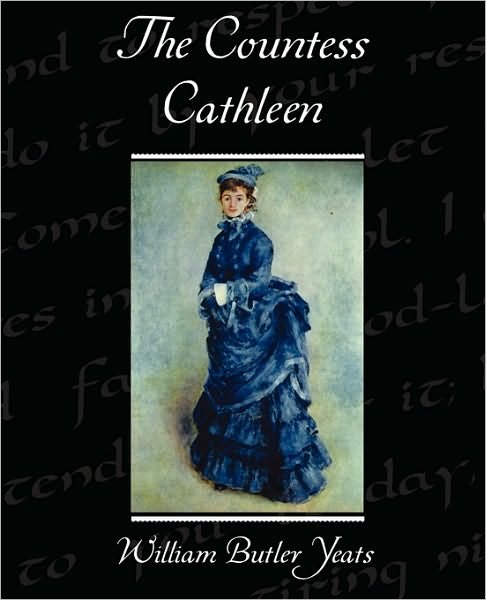 Cover for William Butler Yeats · The Countess Cathleen (Paperback Book) (2009)
