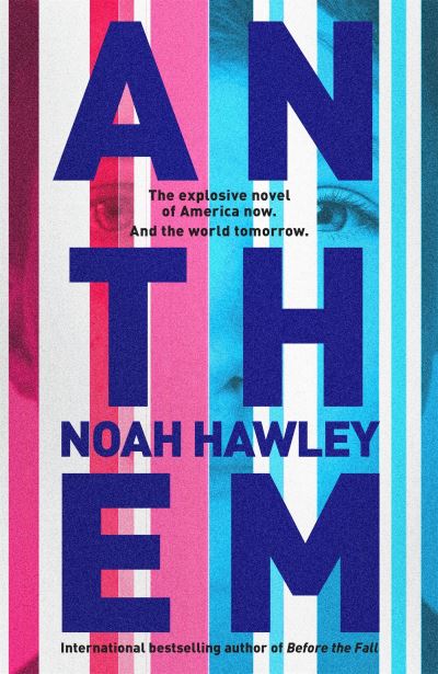 Anthem - Noah Hawley - Books - Hodder & Stoughton - 9781444779813 - February 2, 2023