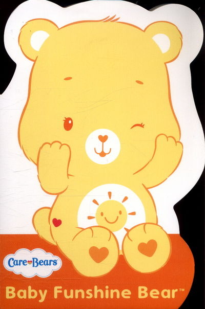 Cover for Care Bears · Care Bears: Baby Funshine Bear: Shaped Board Book 1 - Care Bears (Kartongbok) (2017)