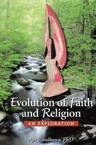Cover for Phd Ajit Randhawa · Evolution of Faith and Religion: an Exploration (Paperback Book) (2009)