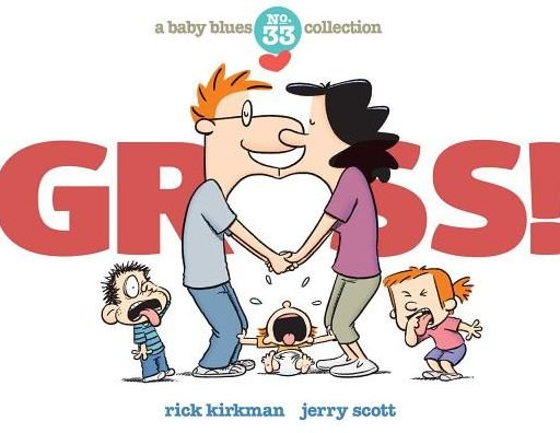 Cover for Rick Kirkman · Gross! : A Baby Blues Collection (Paperback Book) (2016)