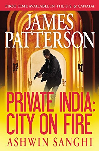 Cover for Ashwin Sanghi · Private India: City on Fire (Hardcover Book) [Library edition] (2014)