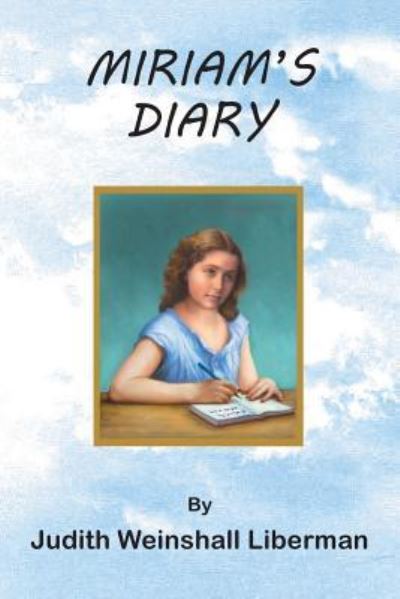 Cover for Judith Weinshall Liberman · Miriam's Diary (Paperback Book) (2019)