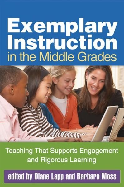 Cover for Exemplary Instruction in the Middle Grades: Teaching That Supports Engagement and Rigorous Learning (Paperback Book) (2011)