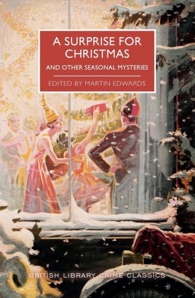 A Surprise for Christmas and Other Seasonal Mysteries - Martin Edwards - Bøger - Poisoned Pen Press - 9781464214813 - 12. oktober 2021