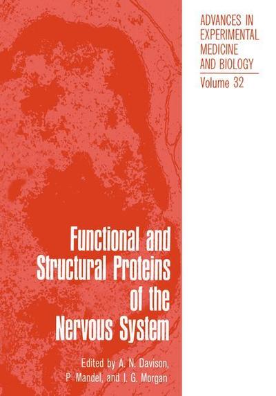 Cover for A Davison · Functional and Structural Proteins of the Nervous System: Proceedings of Two Symposia on Proteins of the Nervous System and Myelin Proteins Held as Part of the Third Meeting of the International Society of Neurochemistry in Budapest, Hungary, in July 1971 (Paperback Book) [Softcover reprint of the original 1st ed. 1972 edition] (2012)