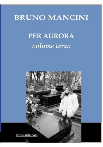 Cover for Bruno Mancini · Per AURORA Volume Terzo (Buch) (2022)