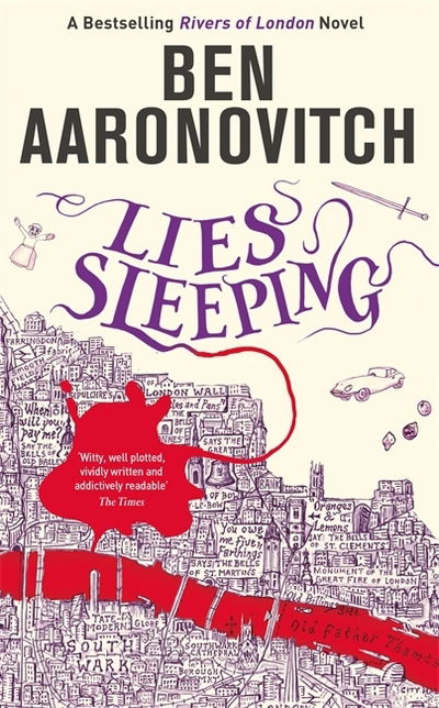 Cover for Ben Aaronovitch · Lies Sleeping: The Seventh Rivers of London novel - A Rivers of London novel (Innbunden bok) (2018)