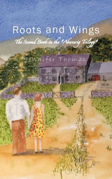 Roots and Wings: the Second Book in the - Jennifer Thomas - Books - Authorhouse - 9781477238813 - November 16, 2012