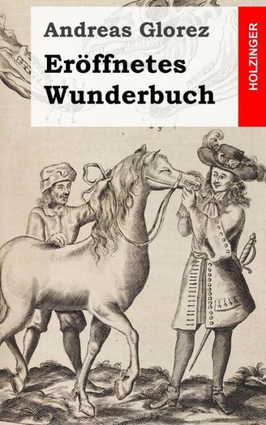 Cover for Andreas Glorez · Eroffnetes Wunderbuch (Pocketbok) (2013)