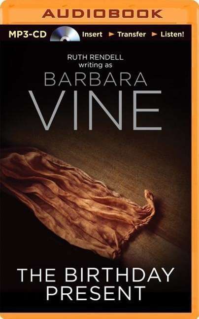 Cover for Barbara Vine · The Birthday Present (MP3-CD) (2014)