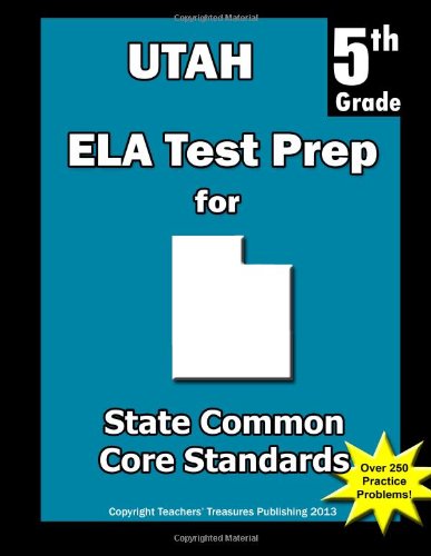 Cover for Teachers' Treasures · Utah 5th Grade Ela Test Prep: Common Core Learning Standards (Paperback Book) (2013)